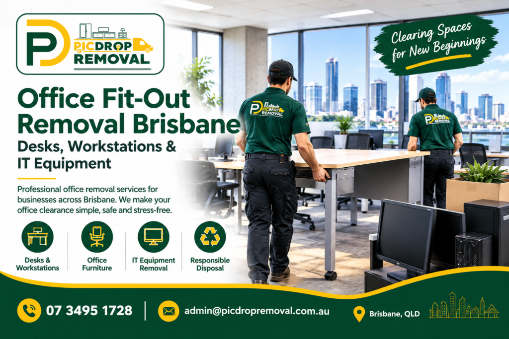 Office Fit-Out Removal Brisbane featuring Pic Drop Removal professionals handling office desks, workstations and IT equipment with contact details.